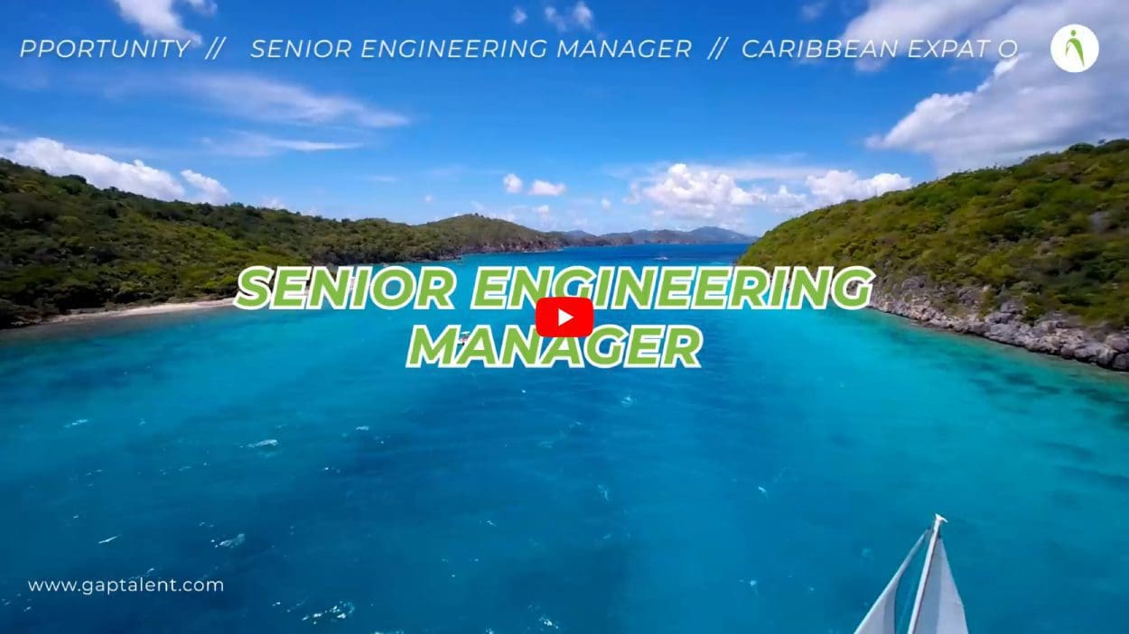 Job Alert: Senior Engineering Manager - Caribbean
