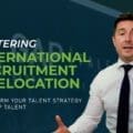 Why Top Firms Trust GAP Talent: Mastering International Recruitment and Relocation